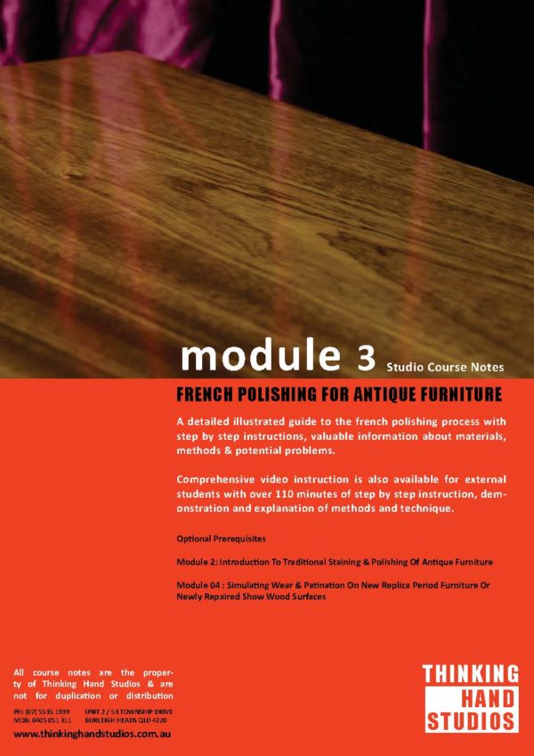 Module 3 French polishing for anique furniture